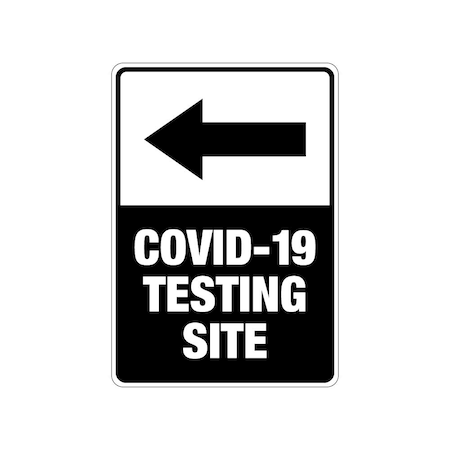 Lyle COVID-19 Testing Site Sign, 10" W x 14" H, English, Black, White LCUV-0005-RD_10x14